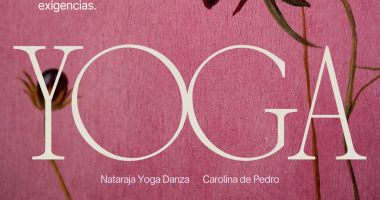 Ballet & Yoga: beneficios para cuerpo y mente - Carolina de Pedro