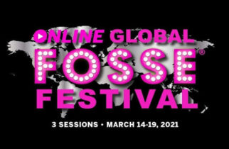 The Global Fosse® Festival online 2021