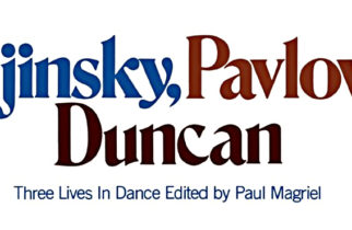 Libros de danza: Nijinsky, Pavlova, Duncan: Three Lives In Dance.