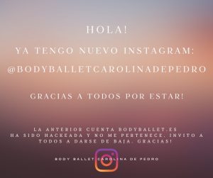 Nuevo Instagram: @bodyballetcarolinadepedro | Body Ballet