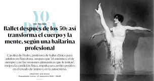 Ballet después de los 50: así transforma el cuerpo y la mente, por Carolina de Pedro